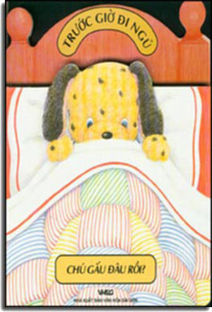 Trước Giờ Đi Ngủ - Chú Gấu Đâu Rồi (Board Book, Giấy Cứng, Bìa Cứng) VH Sài Gòn