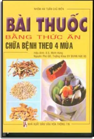 BÀI THUỐC BẲNG THỨC ĂN CHỮA BỆNH THEO 4 MÙA VHTT