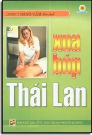 Xoa Bóp Thaí Lan (Massage) . Tổng Hợp TP (Q.Minh)