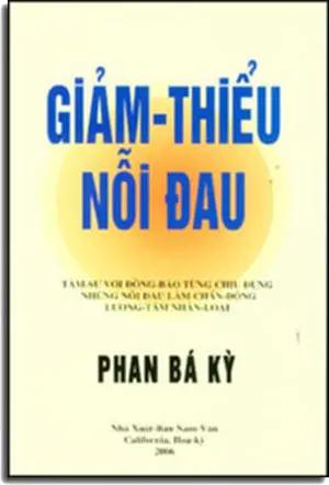 Giảm Thiểu Nỗi Đau - Tâm Sự Với Đồng Bào Từng Chịu đựng Những Nỗi Đau Làm Chấn Động Lương Tâm Nhân Loại Nam Văn Hoa Kỳ