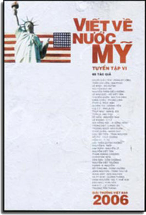 Viết Về Nước Mỹ Tuyển Tập 6 / Năm 2006 . Giải Thưởng Việt Báo 2006