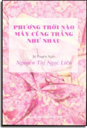 Phương Trời Nào Mây Cũng Trắng Như Nhau SONG THU