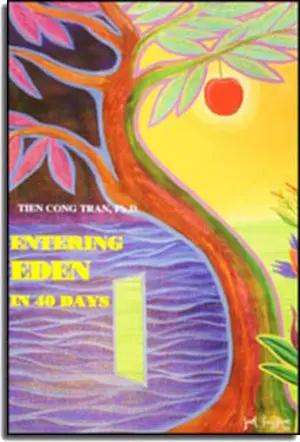 Entering Eden in 40 Days - English Version ONLY (Vào Địa Đàng Trong 40 Ngày) song ngu . CULTURE HOUSE PUBLISHER