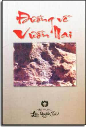 Đường Về Vườn Nai . DAI AN SON LOC UYEN TU