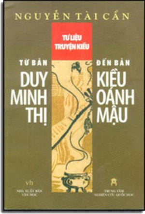 Tư Liệu TRUYỆN KIỀU từ bản Duy Minh Thị đến bản Kiều Oánh Mậu .