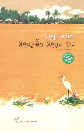 Tạp Văn Nguyễn Ngọc Tư . TRE