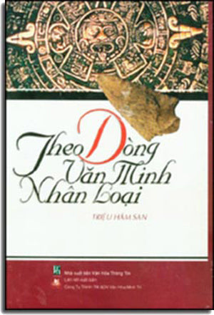 Theo Dòng Văn Minh Nhân Loại ( Bià Cứng) . VHTT