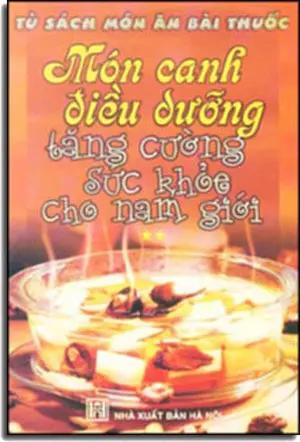 Món Canh Điều Dưỡng Tăng Cường Sức Khoẻ Cho Nam Giới tập 2 HN