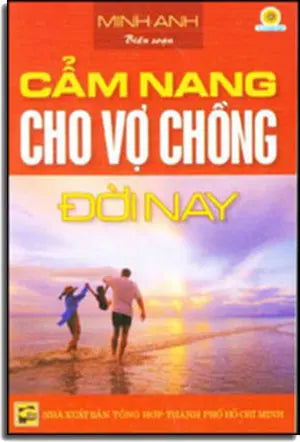 Cẩm Nang Cho Vợ Chồng Đời Nay Tổng Hợp TP