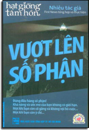 Vượt Lên Số Phận (Hạt Giống Tâm Hồn) . Tổng Hợp TP (F.News)