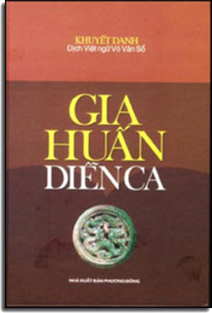 Gia Huấn Diễn Ca (Thơ Nôm Đầu Thế Kỷ 20) Bìa Cứng . PHUONG DONG