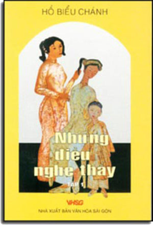 Những Điều Nghe Thấy - Tập 1. VH Sài Gòn