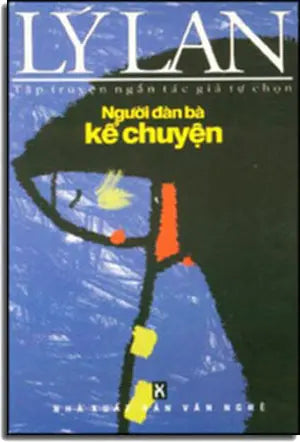 Người Đàn Bà Kể Chuyện . VAN NGHE