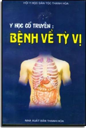 Y Học Cổ Truyền: Bệnh Về Tỳ Vị THANH HOA