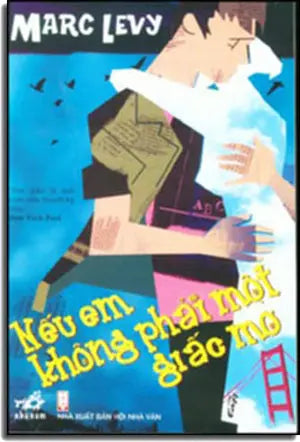Nếu Em Không Phải Một Giấc Mơ (Tái Bản) . HOI NHA VAN