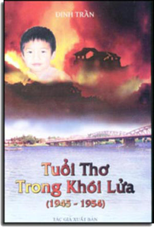 Tuổi Thơ Trong Khói Lửa (1945 - 1954) TAC GIA