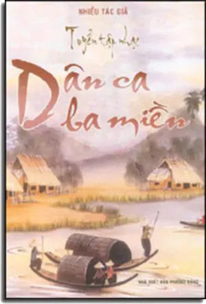 Tuyển Tập Nhạc Dân Ca Ba Miền. PHUONG DONG