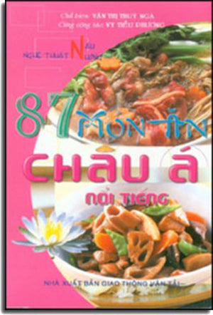 87 Món Ăn Châu Á Nổi Tiếng GTVT