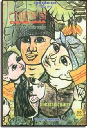 Chiến Sĩ Cộng Hòa Trên 4 Vùng Chiến Thuật (Chiến Sĩ Cộng Hòa Trên Bốn Vùng Chiến Thuật Bià Cứng) Tủ Sách Vinh Danh