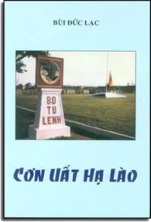 Cơn Uất Hạ Lào ( Tái Bản Lần Thứ Hai Tháng 8/2011) TAC GIA