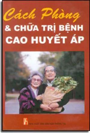 Cách Phòng và Chữa Trị Bệnh Cao Huyết Áp . VHTT