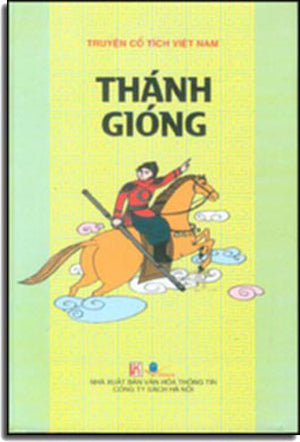 Thánh Gióng. (truyện cổ tích Việt Nam) ( Bià Cứng) VHTT