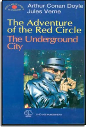 The Underground City - the Adventure of the Red Circle (English Version ONLY - Anh ngữ) THE GIOI