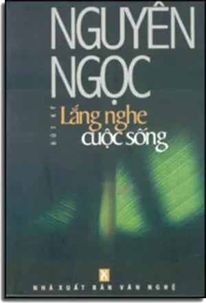 Lắng Nghe Cuộc Sống (bút ký). VAN NGHE