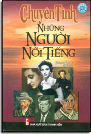 Chuyện Tình Những Người Nổi Tiếng THANH NIEN