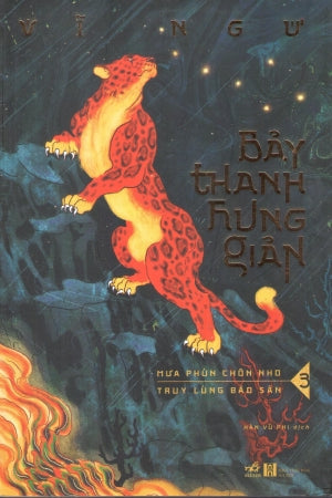 Bảy Thanh Hung Giản - Tập 3 : Mưa Phùn Chôn Nho Truy Lùng Báo Săn Giá Hà Nội (Nhã Nam)