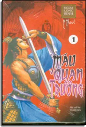 Máu Quan Trường (Bộ 6 Tập) (truyện kiếm hiệp) Thanh Hóa