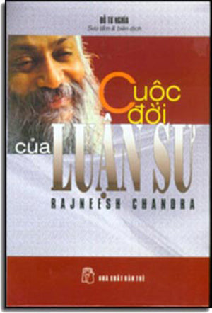 Cuộc Đời của Luận Sư Rajneesh Chandra ( Osho) . TRE