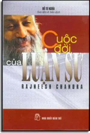 Cuộc Đời của Luận Sư Rajneesh Chandra ( Osho) . TRE