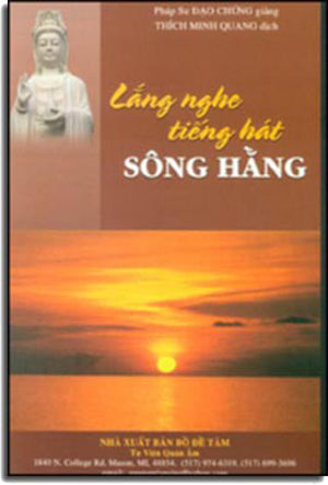 Lắng Nghe Tiếng Hát Sông Hằng . BO DE TAM ( TU VIEN QUAN AM )