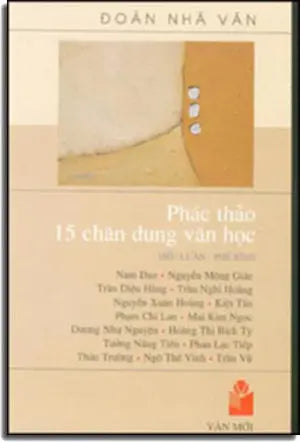 Phác Thảo 15 Chân Dung Văn Học. VAN MOI