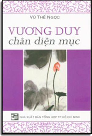 Vương Duy Chân Diện Mục ( thơ Đường Thi) . TP