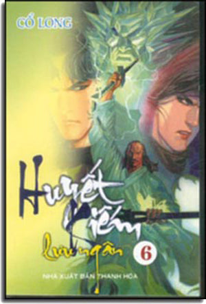 Huyết Kiếm Lưu Ngân (Bộ 6 Tập) Thanh Hóa