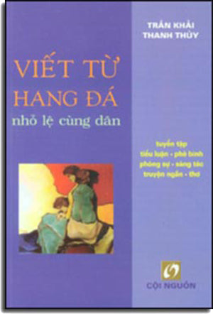 Viết Từ Hang Đá - Nhỏ Lệ Cùng Dân . COI NGUON