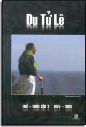 Thơ DU TỬ LÊ Toàn Tập 2 (1975-1993) . HT PRODUCTIONS