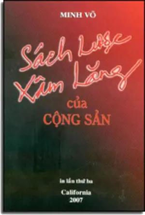 Sách Lược Xâm Lăng của Cộng Sản . CALIFORNIA 2007