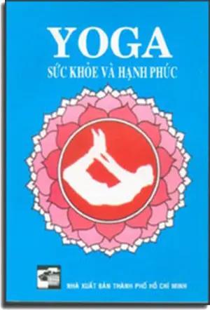 YOGA Sức Khỏe và Hạnh Phúc. TP