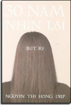 30 Năm Nhìn Lại (bút ký) TAC GIA - VIEN DONG