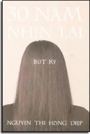 30 Năm Nhìn Lại (bút ký) TAC GIA - VIEN DONG