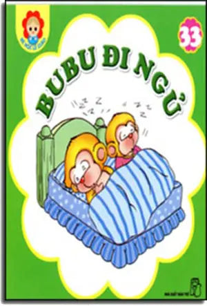 Bé Học Lễ Giáo - Tập 33: BuBu Đi Ngủ. Trẻ