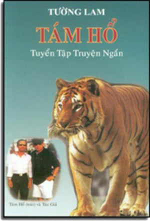 Tám Hổ (tuyển tập truyện ngắn) . TAC GIA