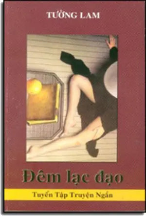 Đêm Lạc Đạo (tuyển tập truyện ngắn) . TAC GIA