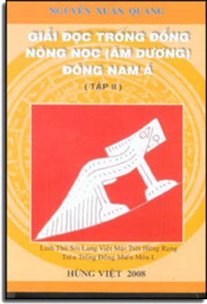 Giải Đọc Trống Đồng Nòng Nọc (Âm Dương) Đông Nam Á tập 2 (sách) .