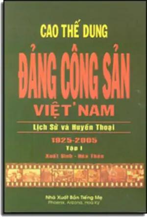 Đảng Cộng Sản Việt Nam Lịch Sử và Huyền Thoại 1925-2005 (Bộ 2 cuốn) . HẾT . TIENG ME