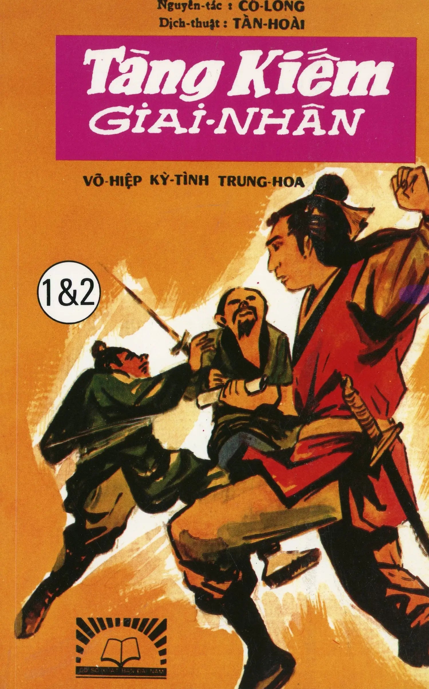 Tàng kiếm giai nhân (Bộ 2 cuốn) - Truyện võ hiệp kỳ tình Trung Hoa