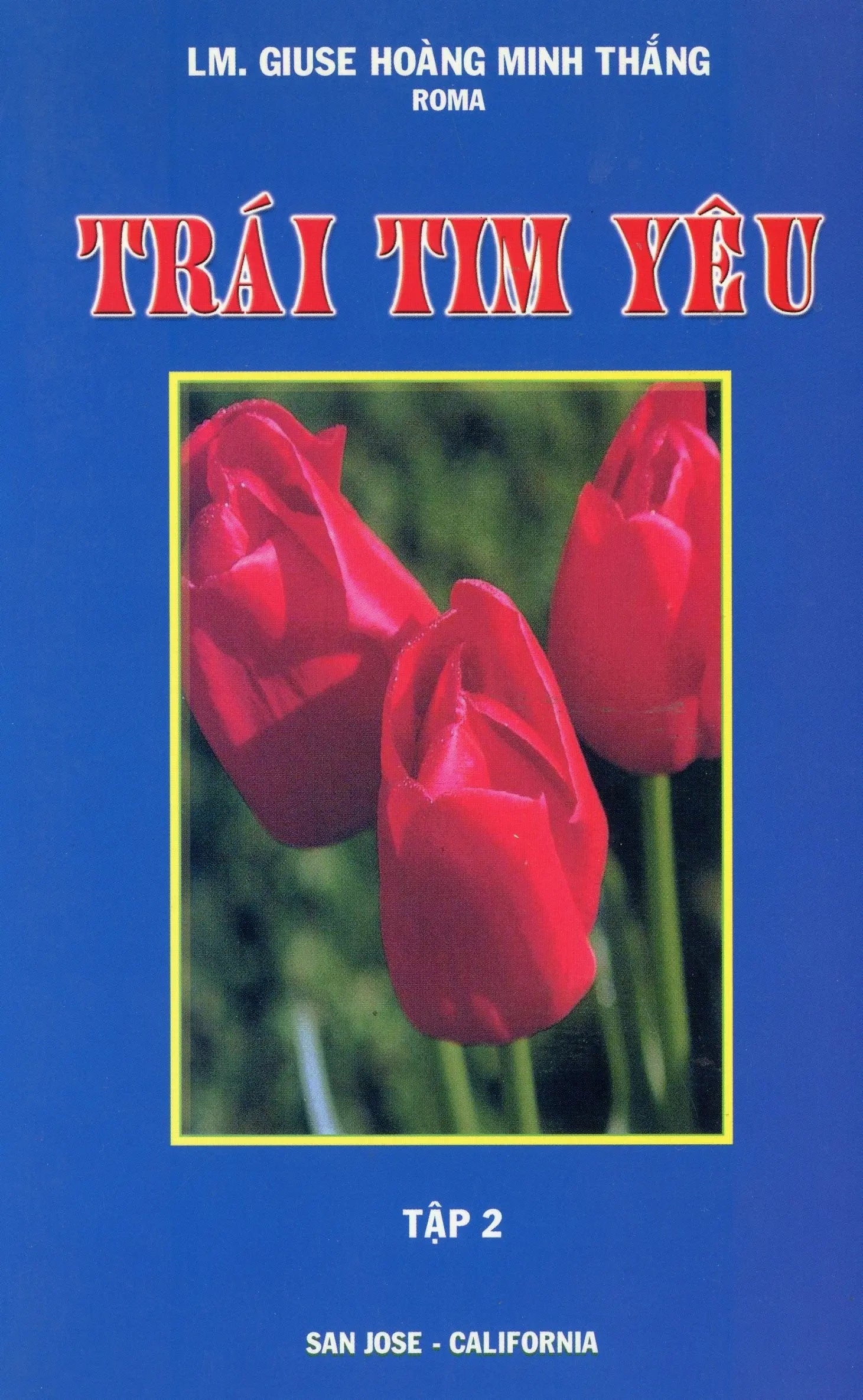 Trái tim yêu (Tập 2)